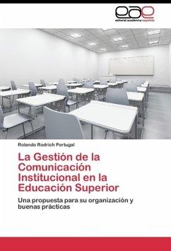 La Gestión de la Comunicación Institucional en la Educación Superior - Rodrich Portugal, Rolando