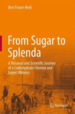 From Sugar to Splenda - Fraser-Reid, Bert