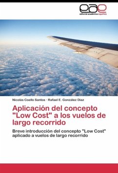 Aplicación del concepto &quote;Low Cost&quote; a los vuelos de largo recorrido