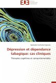 Dépression et dépendance tabagique: cas cliniques