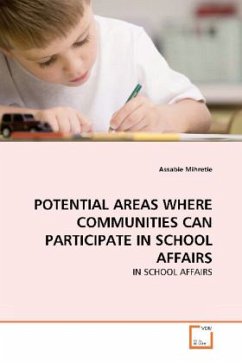 POTENTIAL AREAS WHERE COMMUNITIES CAN PARTICIPATE IN SCHOOL AFFAIRS - Mihretie, Assabie