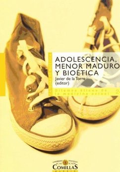 Adolescencia, menor maduro y bioética - Uríbarri Bilbao, Gabino; Torre Díaz, Francisco Javier de la; Vidal Fernández, Fernando