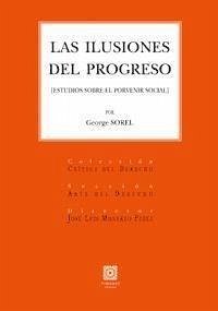 Las ilusiones del progreso - Sorel, Georges