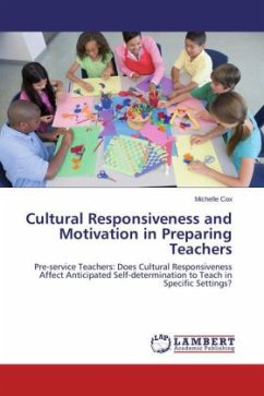 Cultural Responsiveness and Motivation in Preparing Teachers