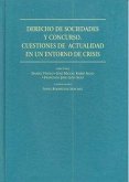 Derecho de sociedades y concurso : cuestiones de actualidad en un entorno de crisis