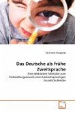 Das Deutsche als frühe Zweitsprache