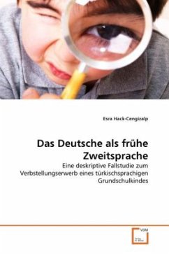 Das Deutsche als frühe Zweitsprache - Hack-Cengizalp, Esra