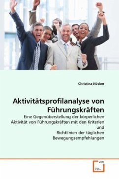 Aktivitätsprofilanalyse von Führungskräften - Nöcker, Christina