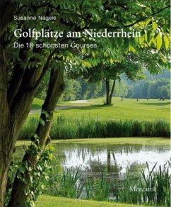 Golfplätze am Niederrhein - Nagels, Susanne