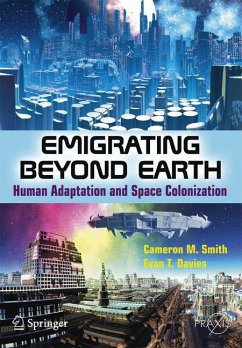 Emigrating Beyond Earth - Smith, Cameron M.;Davies, Evan T.