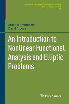 An Introduction to Nonlinear Functional Analysis and Elliptic Problems - Ambrosetti, Antonio;Arcoya Álvarez, David