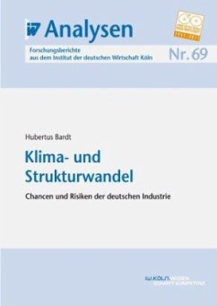 Klima- und Strukturwandel - Bardt, Hubertus