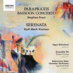 Parapaxis/Fagottkonzert/Serenata Op.113 - Birkeland/Fevang/Ensemble 96/Belarusian State Cham