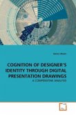 COGNITION OF DESIGNER'S IDENTITY THROUGH DIGITAL PRESENTATION DRAWINGS