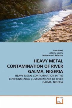 HEAVY METAL CONTAMINATION OF RIVER GALMA, NIGERIA - Nnaji, Jude;Uzairu, Adamu;Balarabe, Mohammed