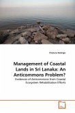Management of Coastal Lands in Sri Lanaka: An Anticommons Problem?