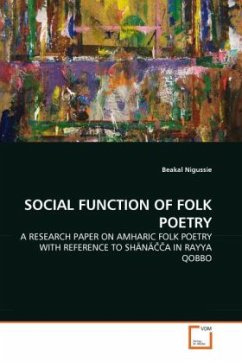 SOCIAL FUNCTION OF FOLK POETRY - Nigussie, Beakal