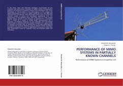 PERFORMANCE OF MIMO SYSTEMS IN PARTIALLY KNOWN CHANNELS