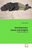 Homelessness: Issues and Insights