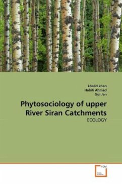 Phytosociology of upper River Siran Catchments - Khan, Khalid;Ahmad, Habib;Jan, Gul