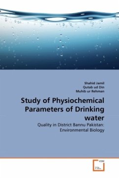 Study of Physiochemical Parameters of Drinking water - Jamil, Shahid;Din, Qutab ud;Rehman, Muhib ur