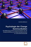 Psychologie der Change Kommunikation