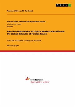 How the Globalization of Capital Markets Has Affected the Listing Behavior of Foreign Issuers - Wöller, Andreas