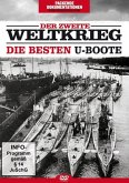 Der 2. Weltkrieg: Die besten U-Boote