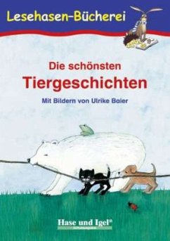 Die schönsten Tiergeschichten - Steinwart, Anne