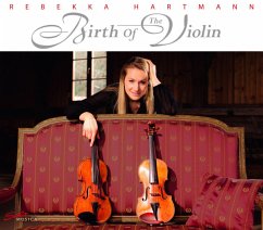 Birth Of The Violin - Hartmann,Rebekka