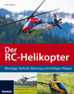 Der RC-Helikopter - Jedamski, Peter