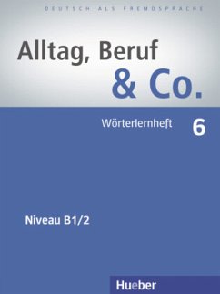 Wörterlernheft / Alltag, Beruf & Co. 6