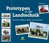Prototypen in der Landtechnik - Bild 1