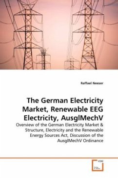 The German Electricity Market, Renewable EEG Electricity, AusglMechV - Neeser, Raffael