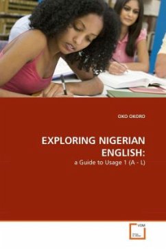 EXPLORING NIGERIAN ENGLISH: - OKORO, OKO