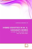 HYBRID IDENTITIES IN M. G. VASSANJI'S WORKS