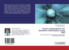 Secure Cryptosystem for Biometric Information using RSA - Thakur, Satyendra Singh;Manoria, Manish