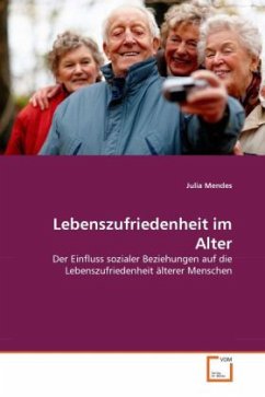 Lebenszufriedenheit im Alter - Mendes, Julia