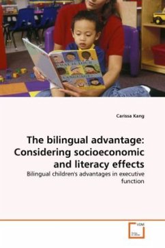 The bilingual advantage: Considering socioeconomic and literacy effects - Kang, Carissa