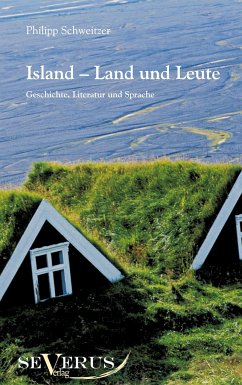 Island - Land und Leute - Schweitzer, Philipp