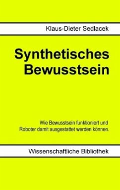 Synthetisches Bewusstsein - Sedlacek, Klaus-Dieter