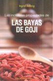 Las increíbles propiedades de las bayas de goji Las increíbles propiedades de las bayas de goji