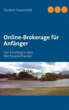 Online-Brokerage für Anfänger - Hauschild, Torsten