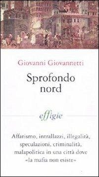 Sprofondo Nord - Giovannetti, Giovanni