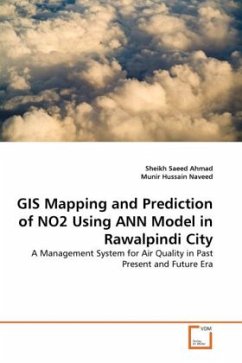 GIS Mapping and Prediction of NO2 Using ANN Model in Rawalpindi City - Ahmad, Sheikh Saeed;Hussain Naveed, Munir