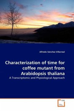 Characterization of time for coffee mutant from Arabidopsis thaliana - Sánchez Villarreal, Alfredo