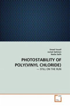 PHOTOSTABILITY OF POLY(VINYL CHLORIDE) - Yousif, Emad;Salimon, Jumat;Salih, Nadia