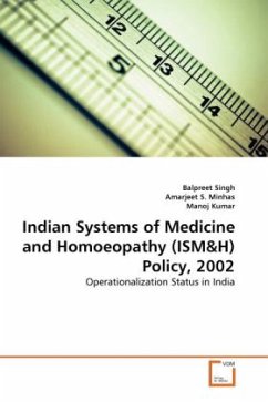 Indian Systems of Medicine and Homoeopathy (ISM&H) Policy, 2002 - Singh, Balpreet;Minhas, Amarjeet S.;Kumar, Manoj