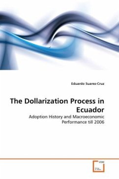 The Dollarization Process in Ecuador - Suarez-Cruz, Eduardo