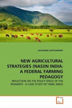 NEW AGRICULTURAL STRATEGIES (NAS)IN INDIA: A FEDERAL FARMING PEDAGOGY - KUPPUSWAMY, JAYASHREE